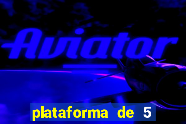 plataforma de 5 reais jogo do tigre